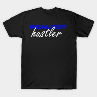 Realest Hustler T-Shirt